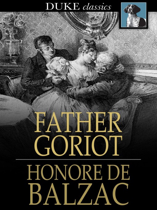 Title details for Father Goriot by Honore de Balzac - Available